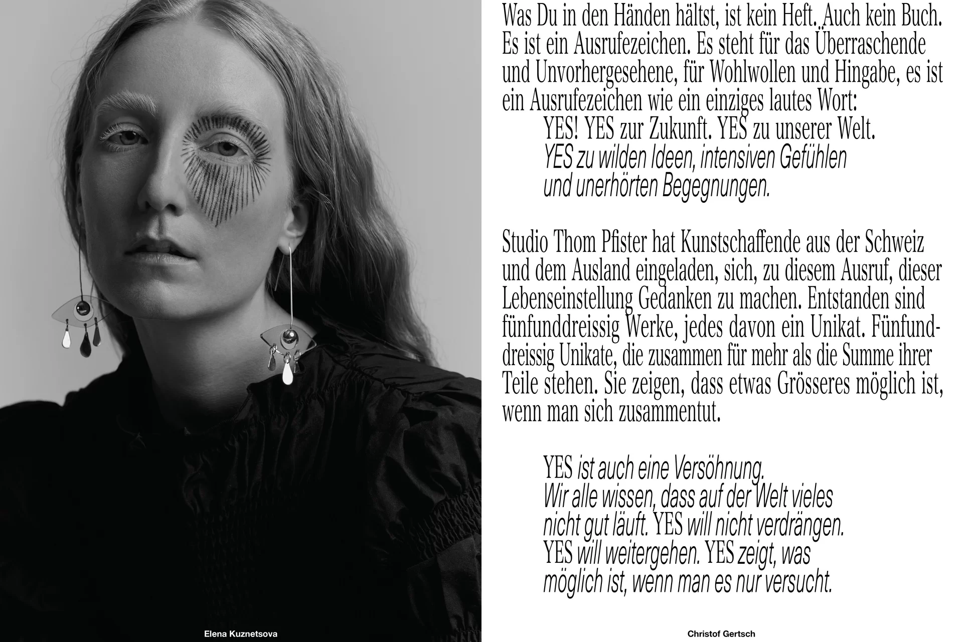 Studio Thom Pfister YES Einmalig Ausstellung Einladung Kuratiert Künstlerinnen Kunst Verkauf Swiss Grafikdesign International Art Direction Creative Direction Grossformat Magazin limitiert Cover Titelbild Inhalt Text Christof Gertsch Plakat Karte Postversand Fotografie Illustration Bunt Farbig Bildkomposition